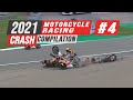 2021 motorcycle racing crash compilation 4
