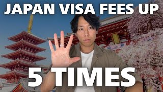 Japan Visa Fees Increased 5 Times: Who Is Affected and How?