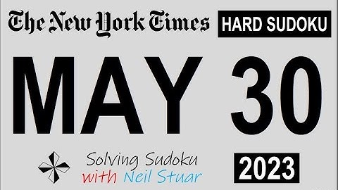 NYT HARD SUDOKU May 30, 2023