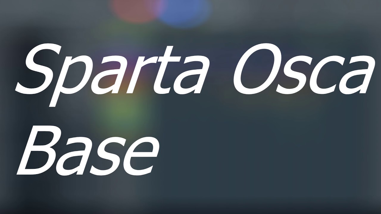 Sparta Osca Base - Sparta Osca Base