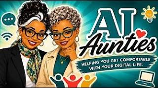 AI Aunties Live! ust Talk to It: How to Have Better Conversations With AI