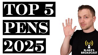 Top 5 Fountain Pens Of 2025 4K