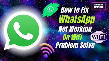 How to Fix WhatsApp Not Working On Wi Fi Problem Solve | WhatsApp no Internet Connection