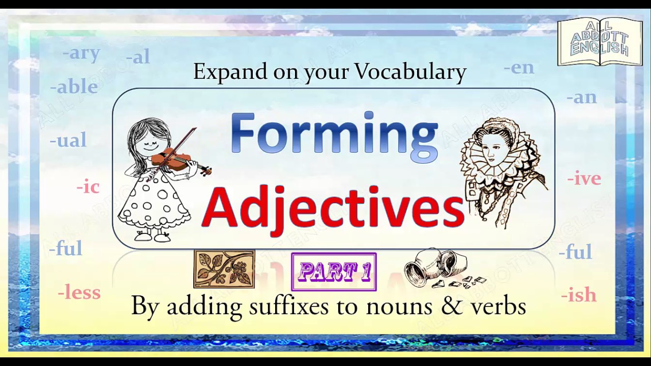Hasil gambar untuk forming adjective