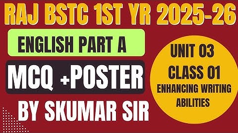 BSTC 1st year English Unit 3 Enhancing Writing Abilities Class 01  by SKumar Sir #deledacademy