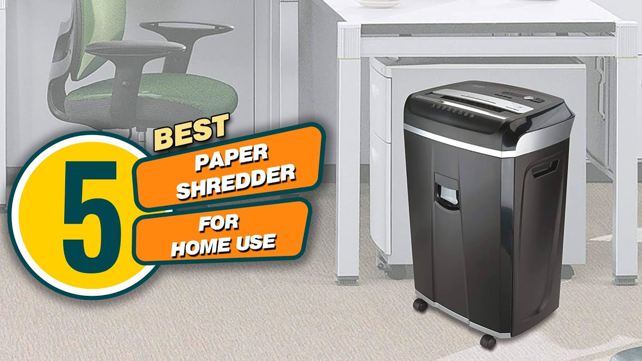 Top 5 Best Paper Shredders for Home Use [Review] HighSecurity Paper