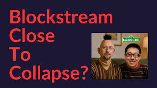 Blockstream Close To Collapse