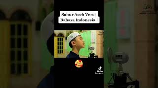 sahur aceh versi Bahasa Indonesia