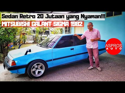 Sekarang 20 jutaan | MITSUBISHI GALANT SIGMA 1982 Review by ASPROS AUTO