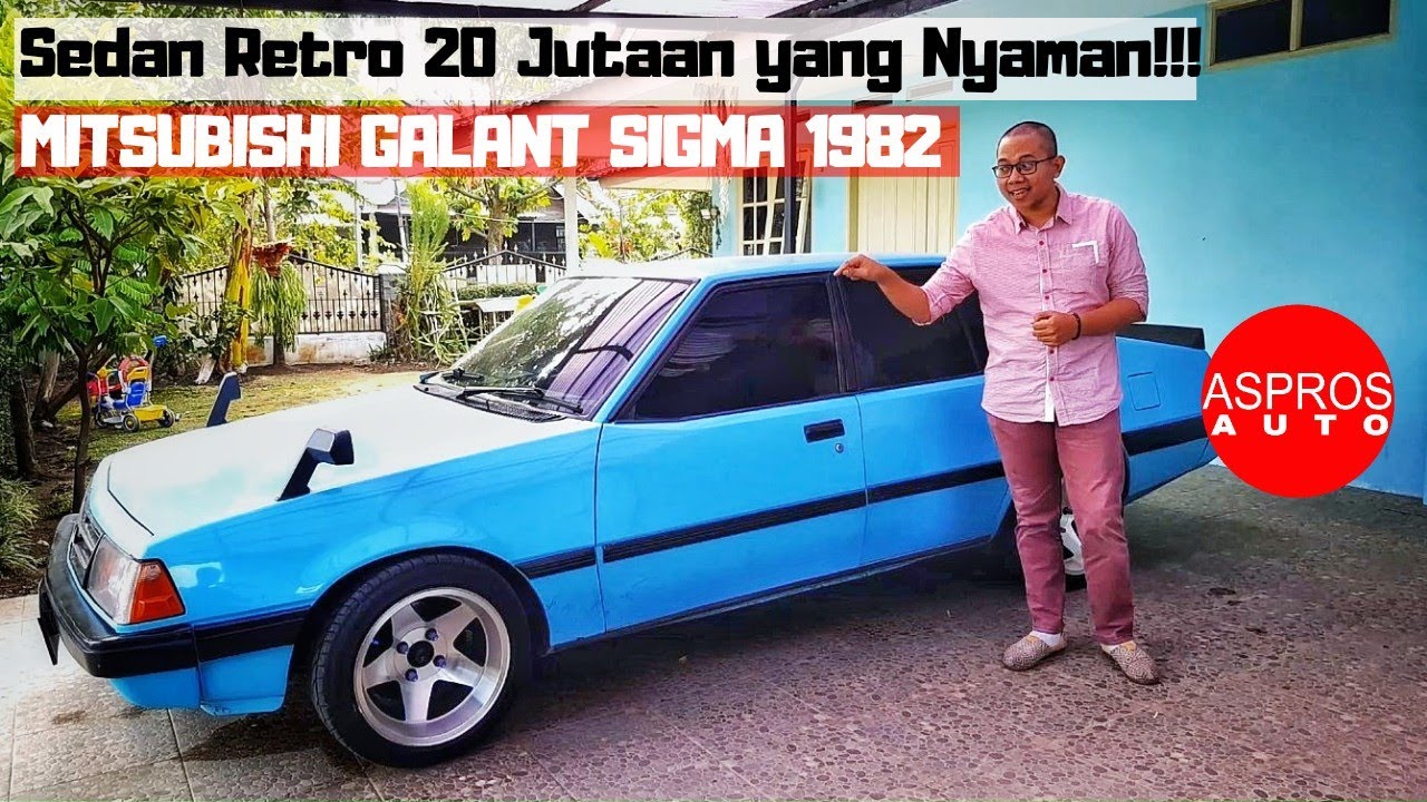 Sekarang 20 Jutaan MITSUBISHI GALANT SIGMA 1982 Review By ASPROS AUTO YouTube