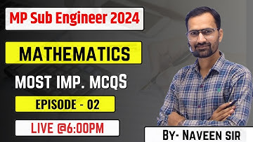 MP SUB ENGINEER Vacancy 2024 | Mp Sub Engineer Non Tchjnical | Mathematics Practice Session -02 |
