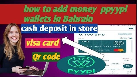 how to add money pyypl in bahrain।।visa card payment।।