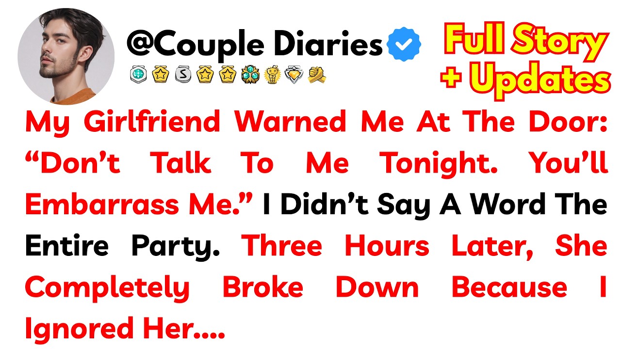 My Girlfriend Warned Me At The Door: “Don’t Talk To Me Tonight. You’ll Embarrass Me.” I Didn’t
