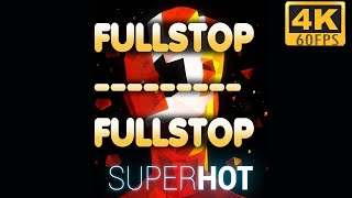 SUPERHOT - Fullstop Challenge - For The Trophy Hercules