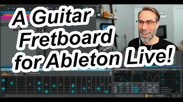 Fretboard - An Interactive Guitar Fretboard for Ableton Live