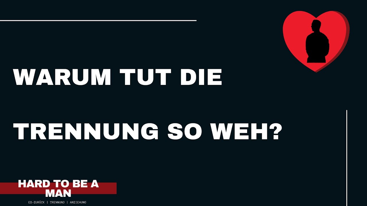 Warum Tut Eine Trennung So Weh www.youtube.com