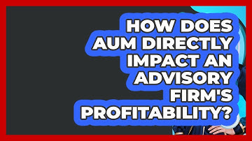 How Does AUM Directly Impact An Advisory Firm