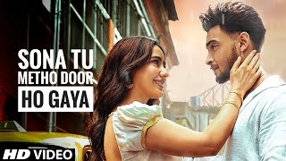 Sona Tu Metho Door Ho Gaya (Original Song) Sona To Main To Dur Gaya Hai Adnan Dhool T-Series Records Resimi