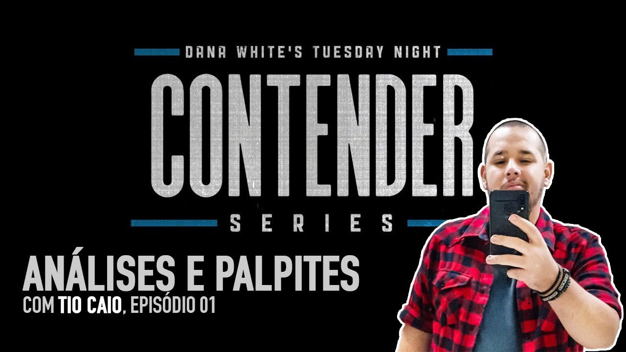PALPITES - CONTENDER SERIES (Ep. 01 TEMPORADA 2020)