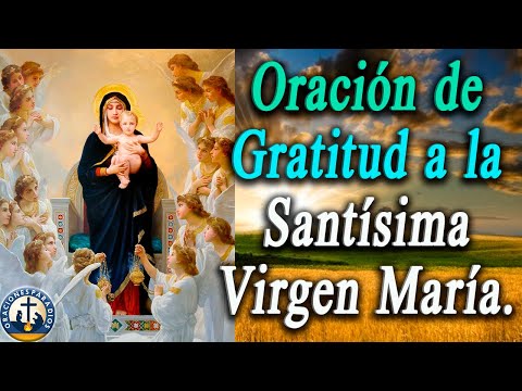 Oración de Gratitud a la Santísima Virgen María