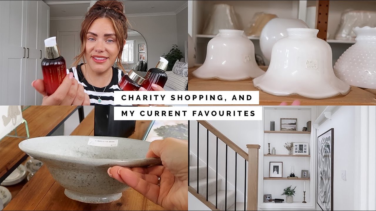 COME TO THE CHARITY SHOPS WITH ME CURRENT FAVOURITES SKIN, HAIR