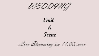 Emil & Irene Wedding - Livestream screenshot 3