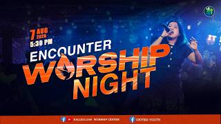 ENCOUNTER WORSHIP NIGHT  - HWC YANGON | 7 AUG 2026 | 5:30PM