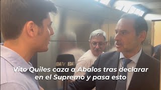 VITO QUILES caza a ÁBALOS tras declarar en el SUPREMO y pasa esto