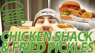 SHAKE SHACKS CHICKEN SHACK & FRIED PICKLES WITH RANCH REVIEW