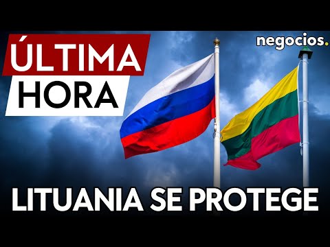 &Uacute;LTIMA HORA | Lituania prepara un plan de evacuaci&oacute;n nacional ante la amenaza de Rusia