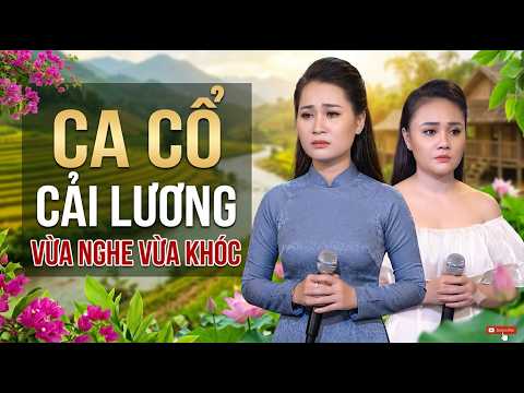 CA CỔ Cải Lương Hơi Dài VỪA NGHE VỪA KHÓC | Ngọc Diễm - Thùy Dương | Ca Cổ Miền Tây Tim Tê Tái
