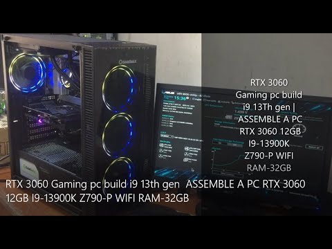 RTX 3060 Gaming pc build i9 13th gen | ASSEMBLE A PC RTX 3060 12GB I9-13900K Z790-P WIFI RAM-32GB