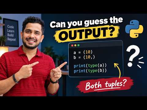 Python Tuples: The Comma That Changes Everything (10,)