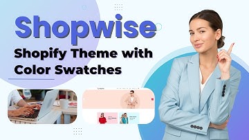 Shopwise - Shopify Theme with Color Swatches | Creative Shopify Theme
