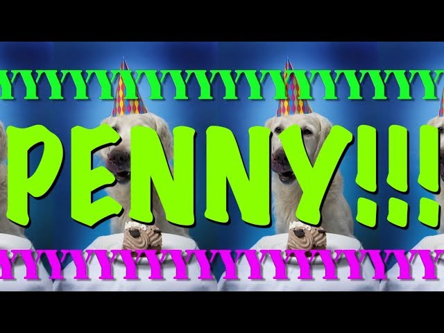 HAPPY BIRTHDAY PENNY! - EPIC Happy Birthday Song