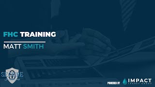 FHC Insurance Training W/ Matt Smith