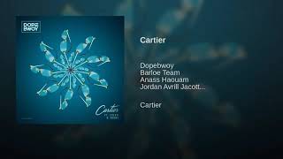 Cartier - Dopebwoy (Versión