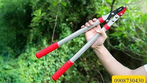 Kéo cắt cành cộng lực tại Dungcunongnghiep.vn