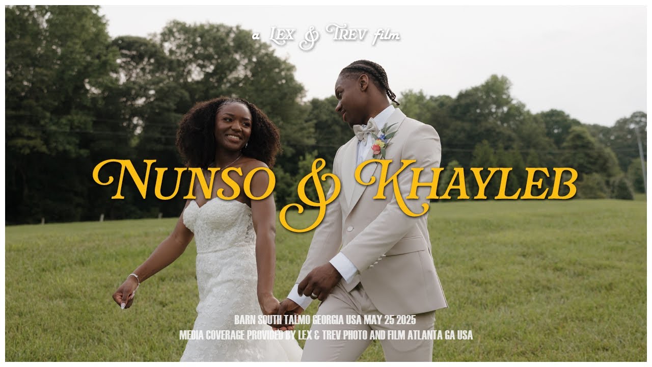 Nunso & Khayleb Wedding Film | Barn South, Talmo GA | Lex & Trev Films