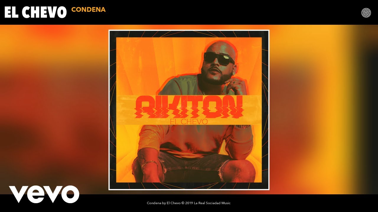 Watch El Chevo - Condena (Audio) on YouTube Watch El Chevo - Condena (Audio) on YouTube