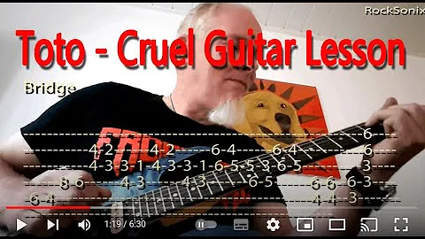 Toto Cruel Guitar Tutorial Lesson komplett mit Solo und Akkorden inkl. Tabs