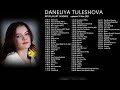 DANELIYA TULESHOVA. MP3 PLAYLIST 71 SONGS. 320 kbps. Updated 15 November 2021