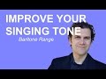 Singing Warm Up - How to Improve Your Tone - Baritone Range