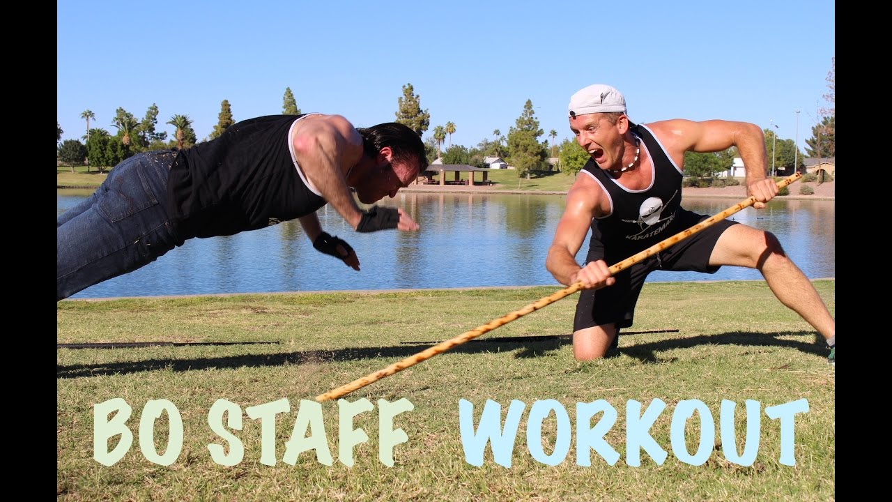 Bo Staff Workout YouTube