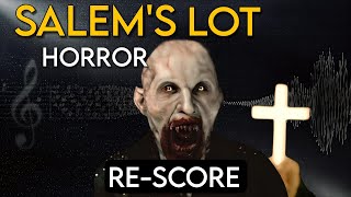 Re-Score: Salems Lot - Horror - Escape/Scene #salemslot @D.SullivanComposer