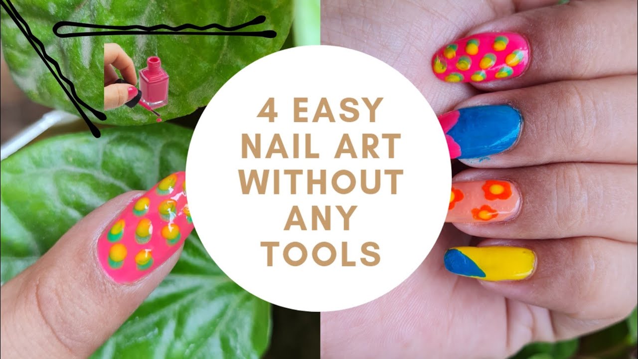 4 Easy nail art without tools/ 4 adorable nail art using household ...