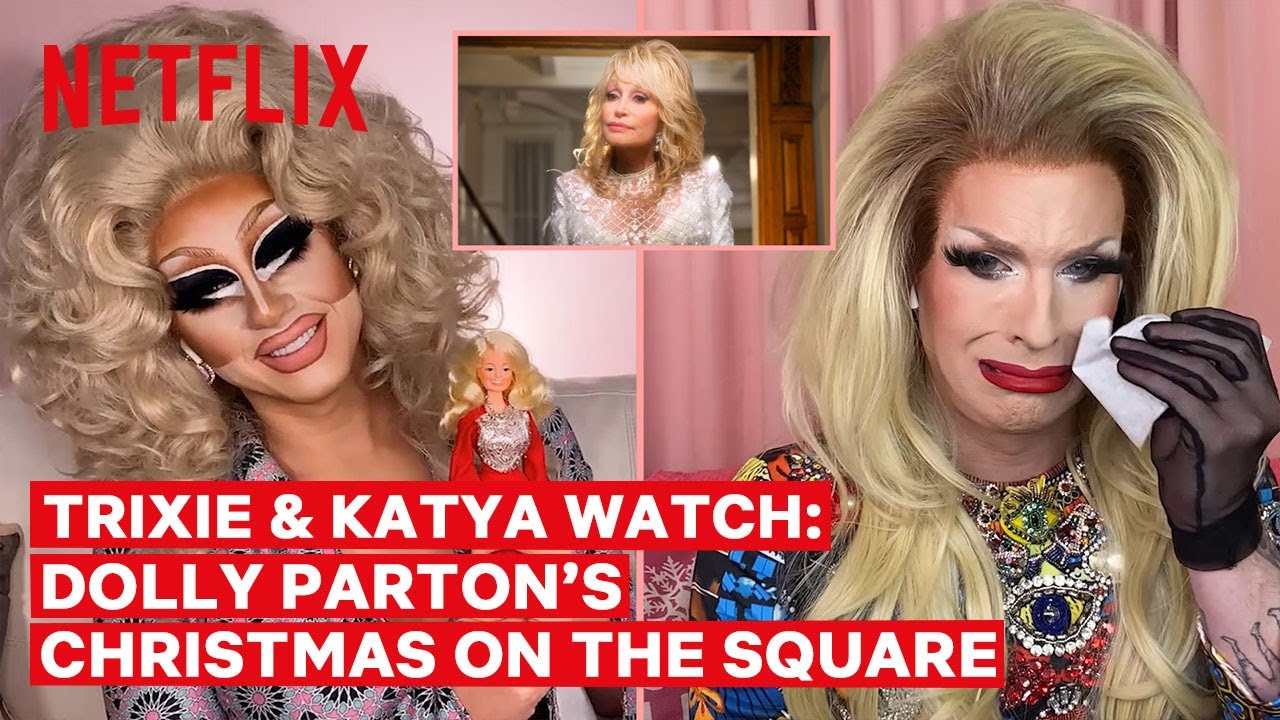 Drag Queens Trixie Mattel Katya React To Dolly Parton S Christmas On The Square I Like To Watch Youtube