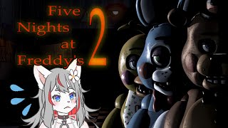 【FnaF2】ずっと封印しといてもいいのに...🐺💦【2024-06-08】