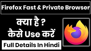 firefox app kaise use kare || firefox fast & private browser app kaise use kare screenshot 5