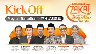 🔴 LIVE - Kick Off Program Ramadhan 1447 H LAZISMU - Zakat Majukan Kesejahteraan Bangsa